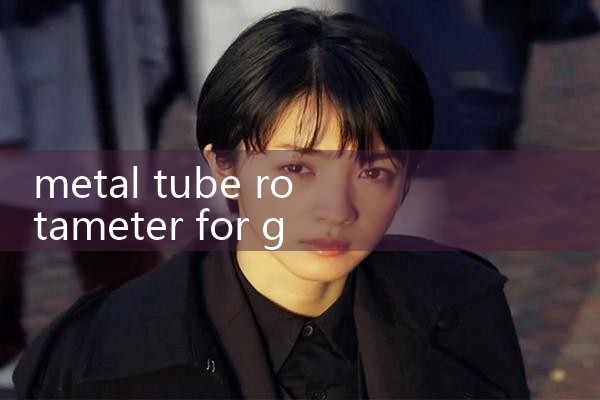 metal tube rotameter for gas|vortex flow meter