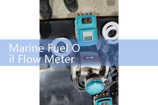 Marine Fuel Oil Flow Meter DN15: Smarter Leak Detection for Small Lines